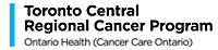 Toronto Central Regional Cancer Program in partnership with Cancer Care Ontario